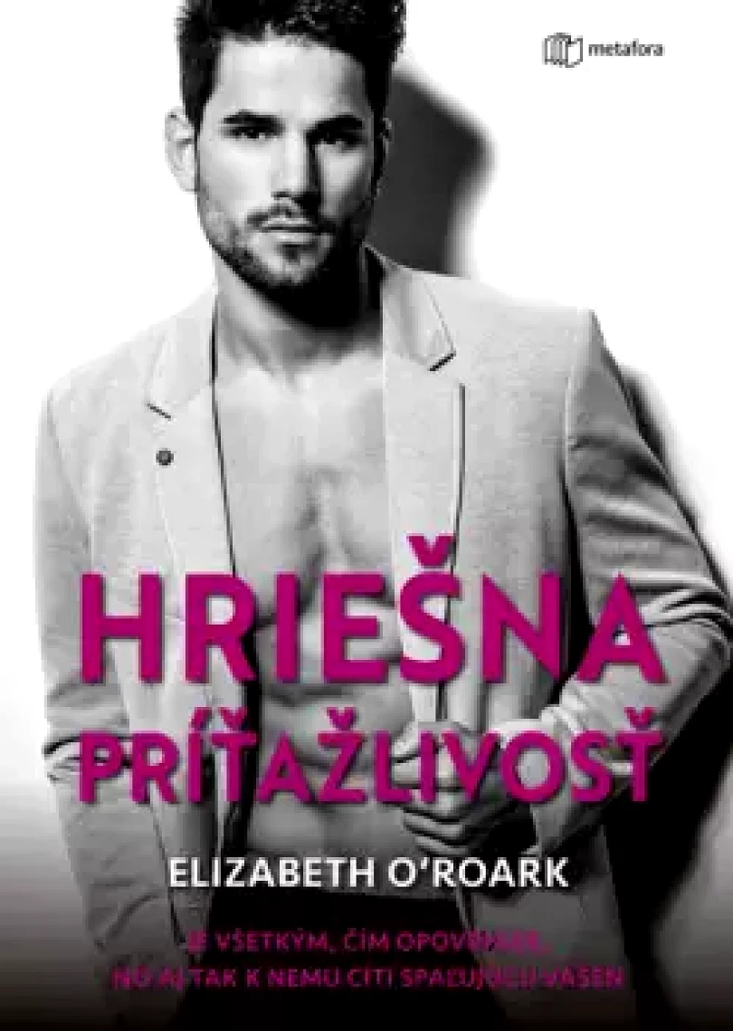 Levně Hriešna príťažlivosť (Elizabeth O'Roark, 2025)