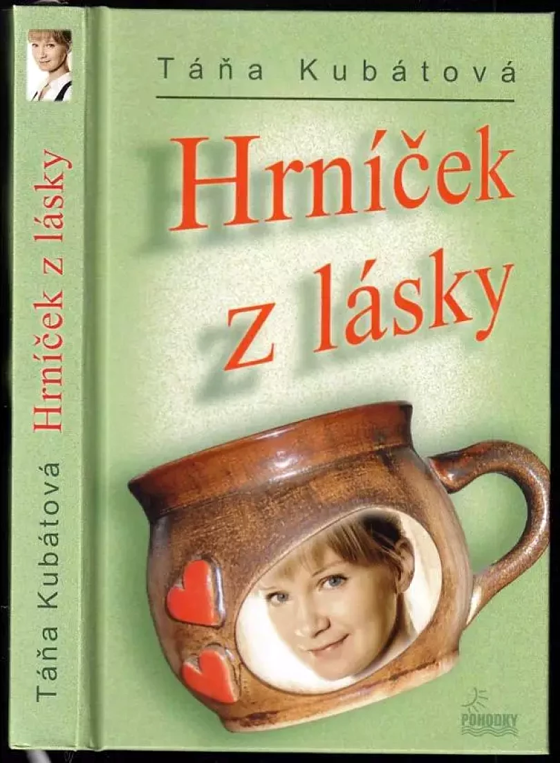 Levně Hrníček z lásky (Táňa Kubátová, 2011)