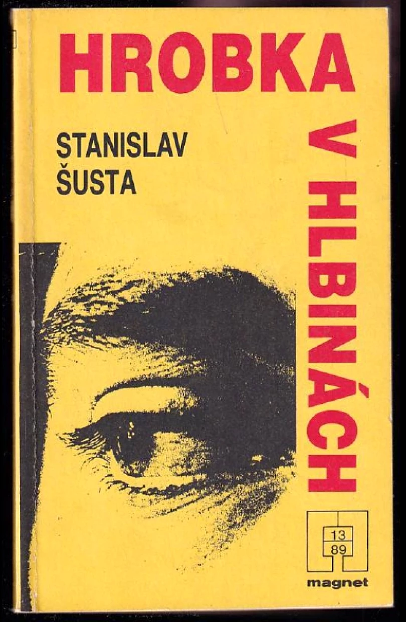 Levně Hrobka v hlbinách (Stanislav Šusta, 1989)