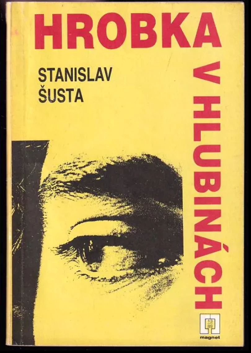 Hrobka v hlubinách (Stanislav Šusta, 1989)