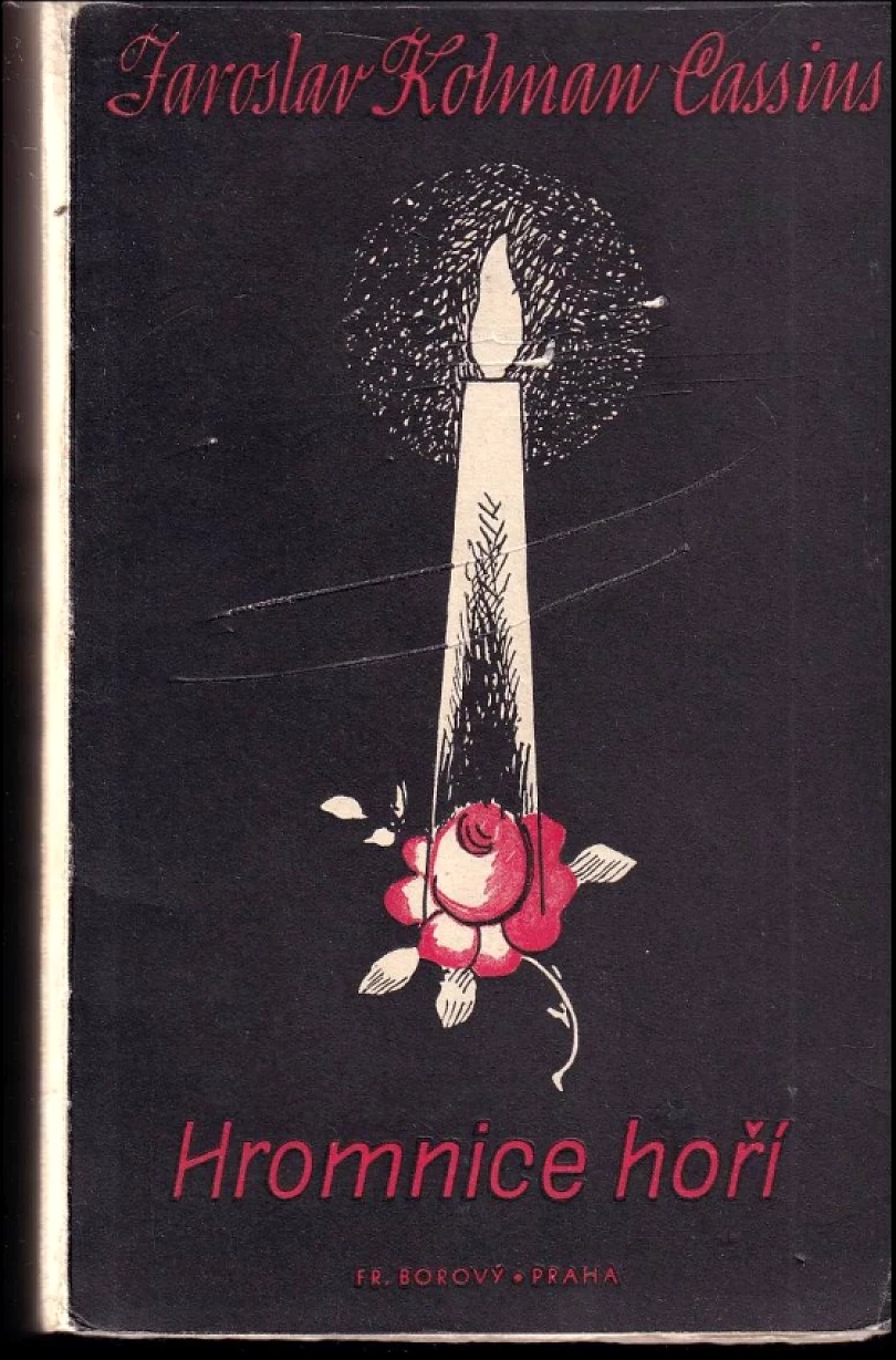 Hromnice hoří (Jaroslav Kolman Cassius, 1939)