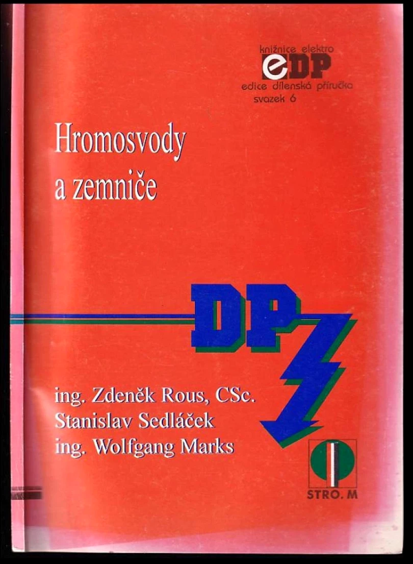 Hromosvody a zemniče (Zdeněk Rous, 2008)