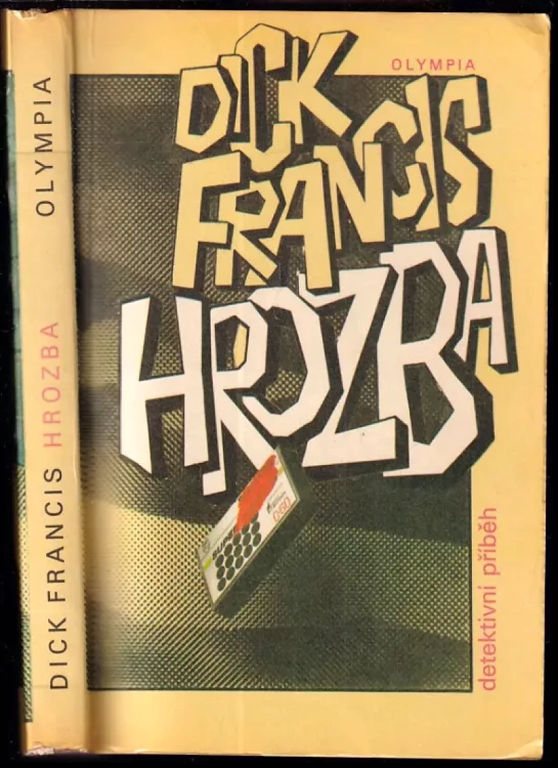 Levně Hrozba (Dick Francis, 1988)