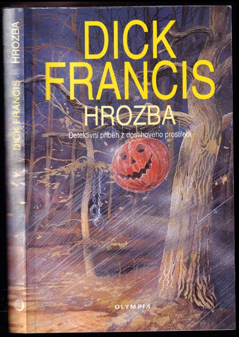 Levně Hrozba (Dick Francis, 1996)