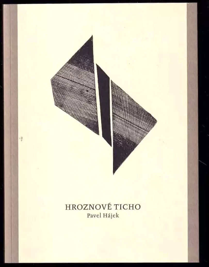 Levně Hroznové ticho (Pavel Hájek, 2013)