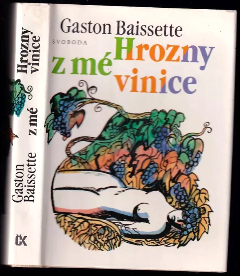 Hrozny z mé vinice (Gaston Baissette, 1983)