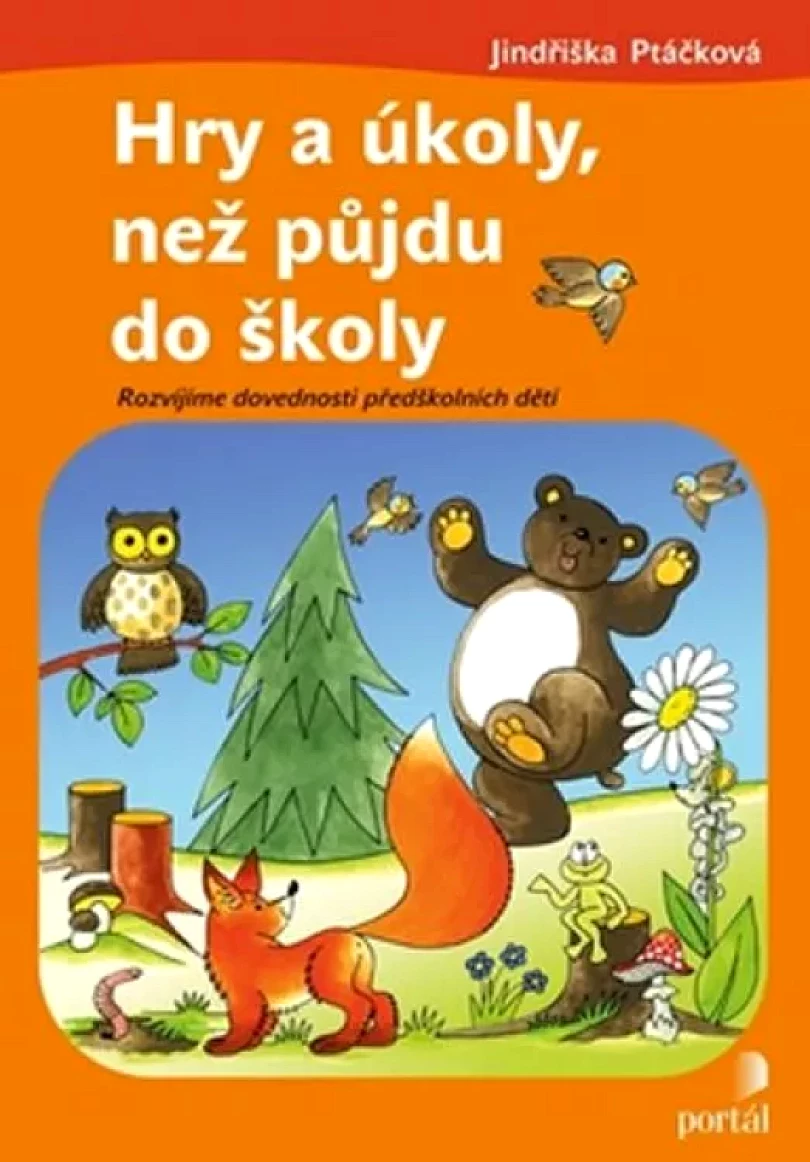 Hry a úkoly, než půjdu do školy (Jindřiška Ptáčková, 2012)