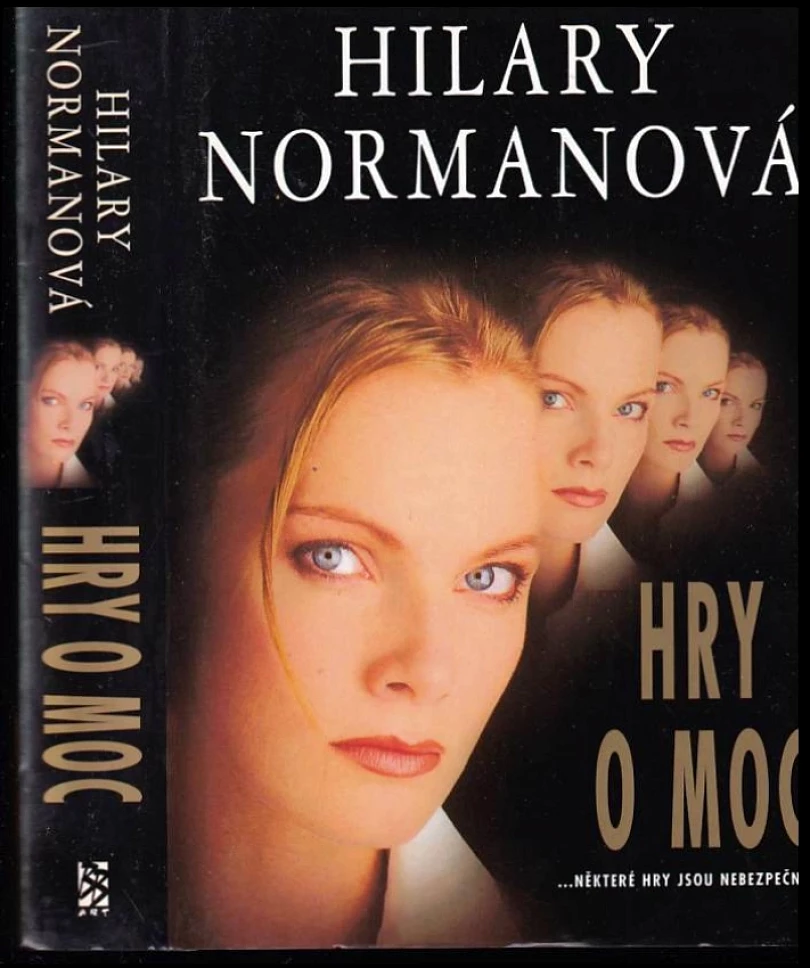 Levně Hry o moc (Hilary Norman, 2001)