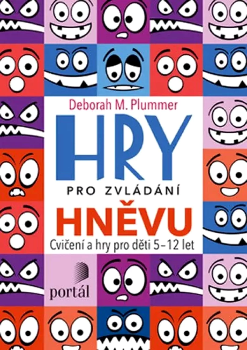 Hry pro zvládání hněvu (Deborah Plummer,, 2019)