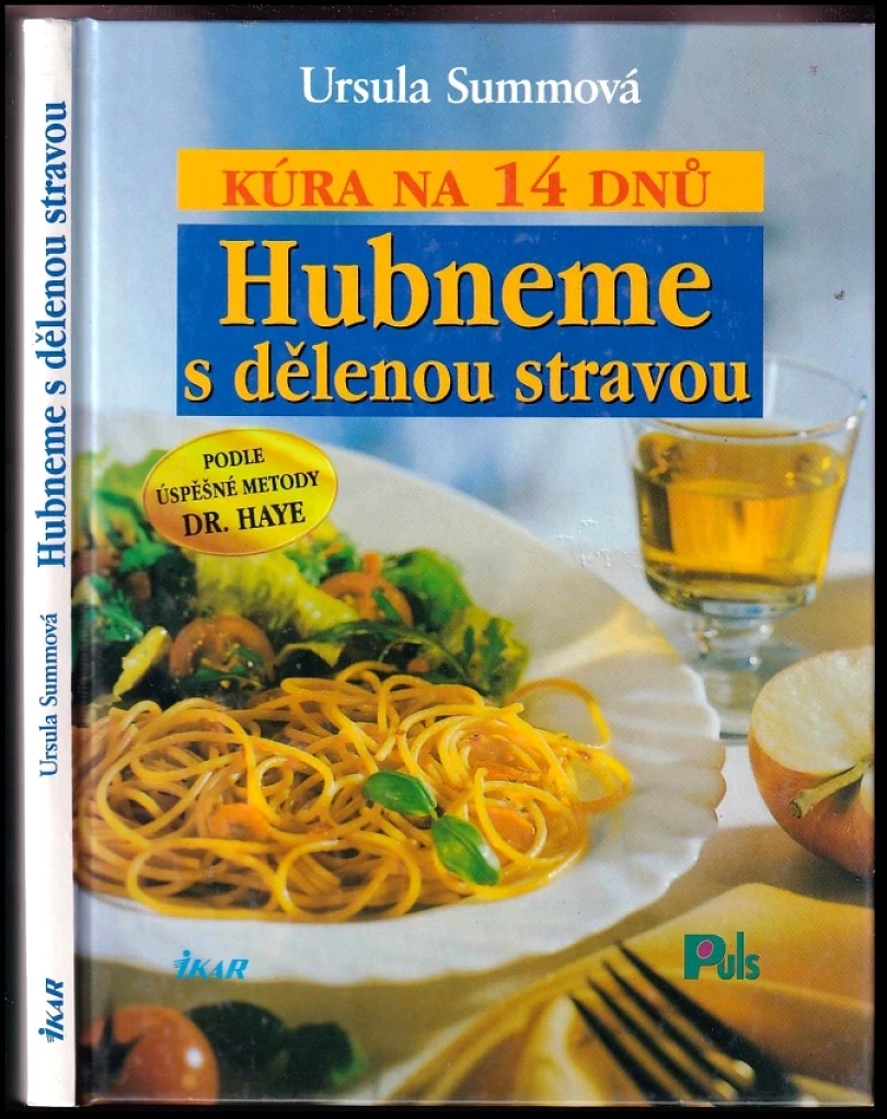 Levně Hubneme s dělenou stravou (Ursula Summ, 2000)