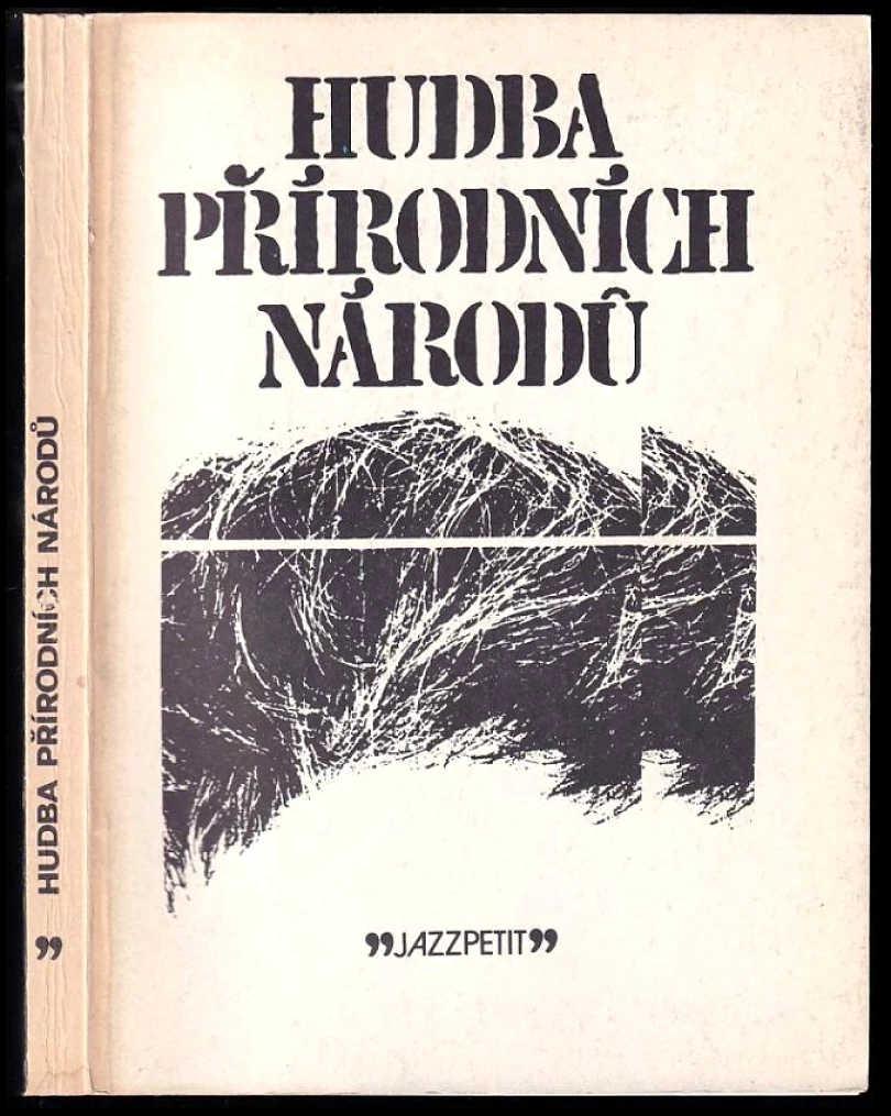 Levně Hudba přírodních národů (Zdeněk Justoň, 1981)