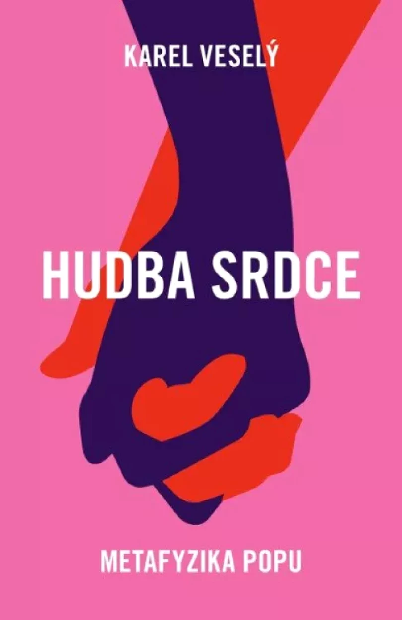 Levně Hudba srdce (Karel Veselý, 2024)