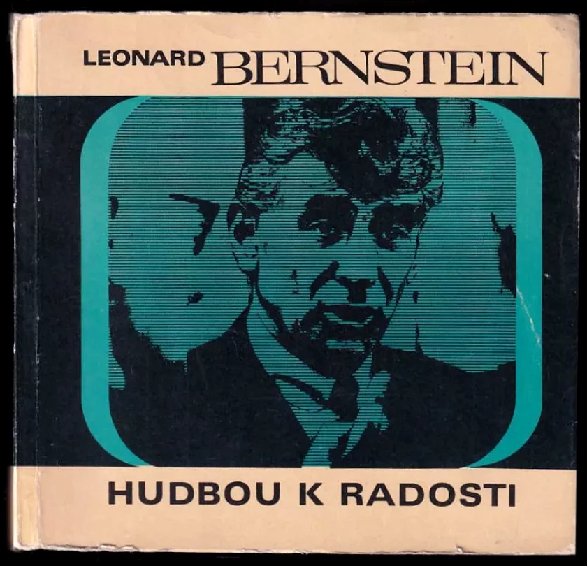 Hudbou k radosti - VČETNĚ LP (Leonard Bernstein, 1969)