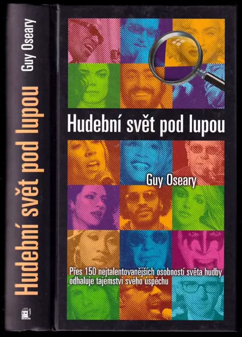 Hudební svět pod lupou (Guy Oseary, 2006)