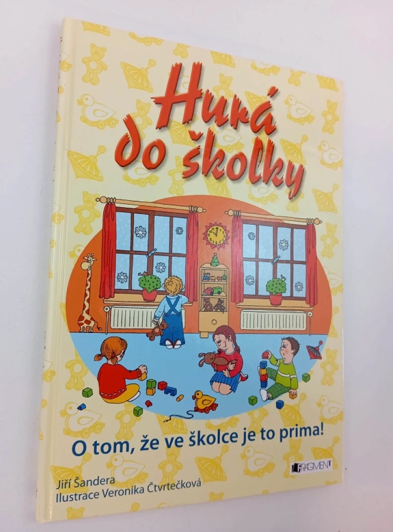 Levně Hurá do školky (Jiří Šandera, 2008)