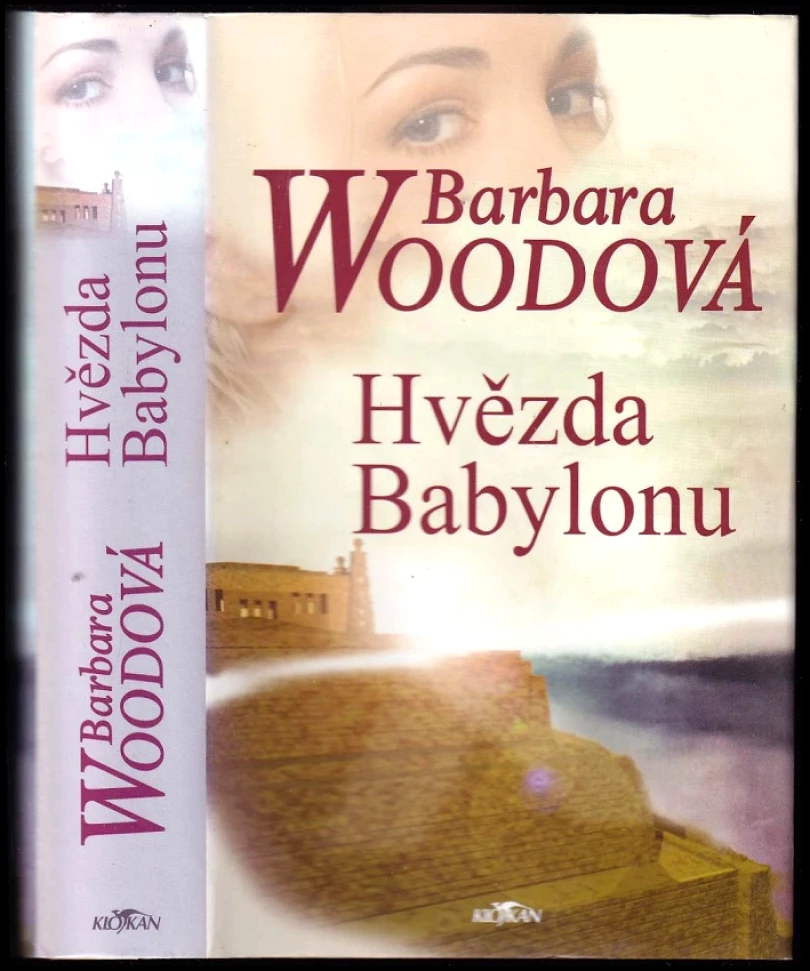 Levně Hvězda Babylonu (Barbara Wood, 2004)