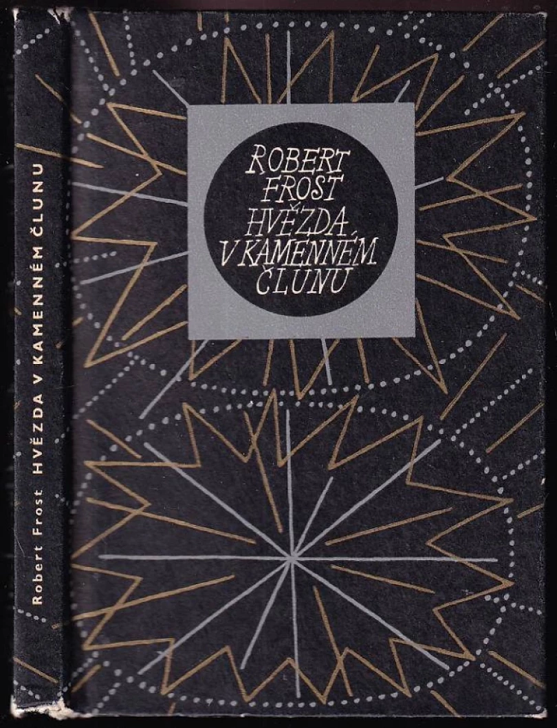 Hvězda v kamenném člunu (Robert Frost, 1983)