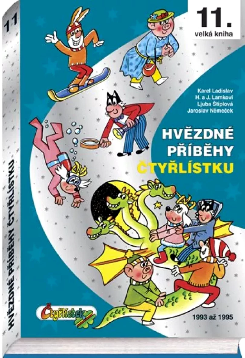 Levně Hvězdné příběhy Čtyřlístku (Ljuba Štíplová, 2012)
