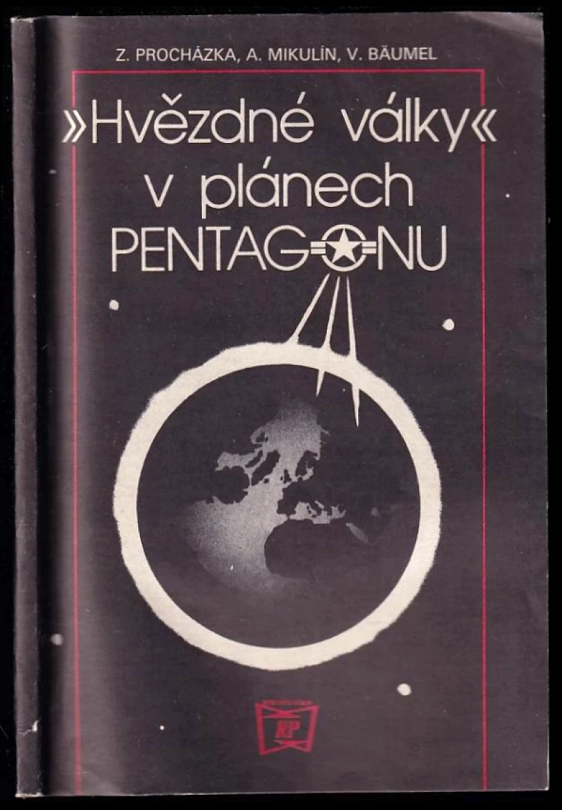 "Hvězdné války" v plánech Pentagonu (Antonín Mikulín, 1985)