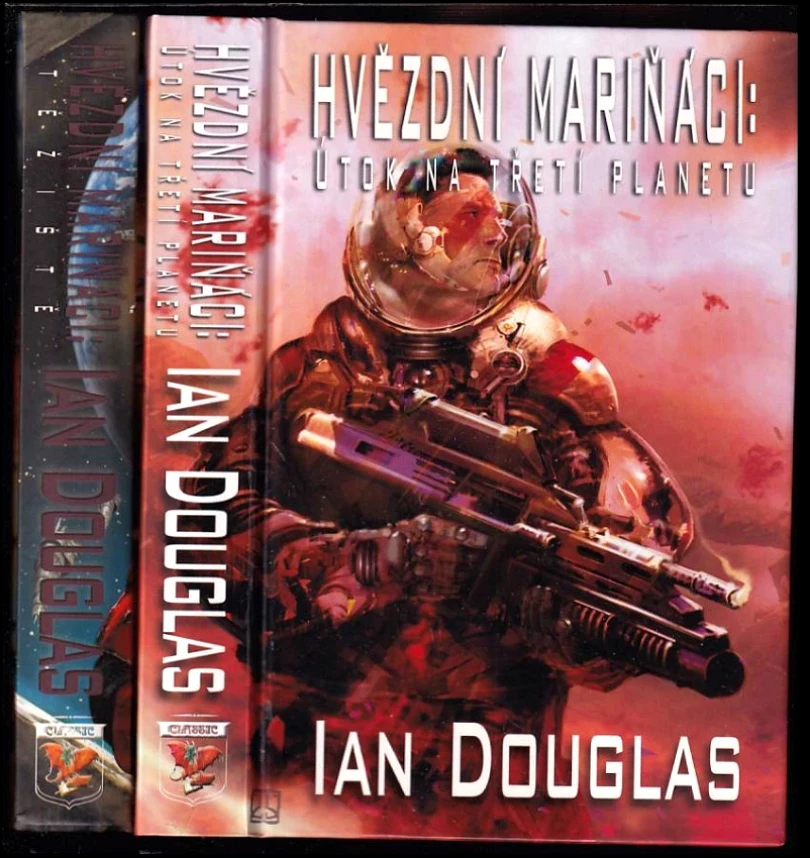 Levně Hvězdní mariňáci : Útok na třetí planetu + Těžiště (Ian Douglas, 2016)