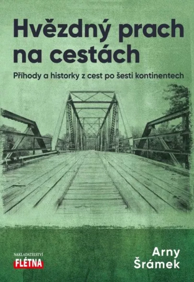 Hvězdný prach na cestách (Arny Šrámek, 2022)