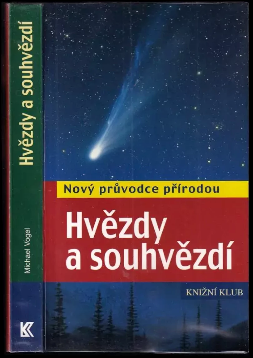 Hvězdy a souhvězdí (Michael Vogel, 2008)