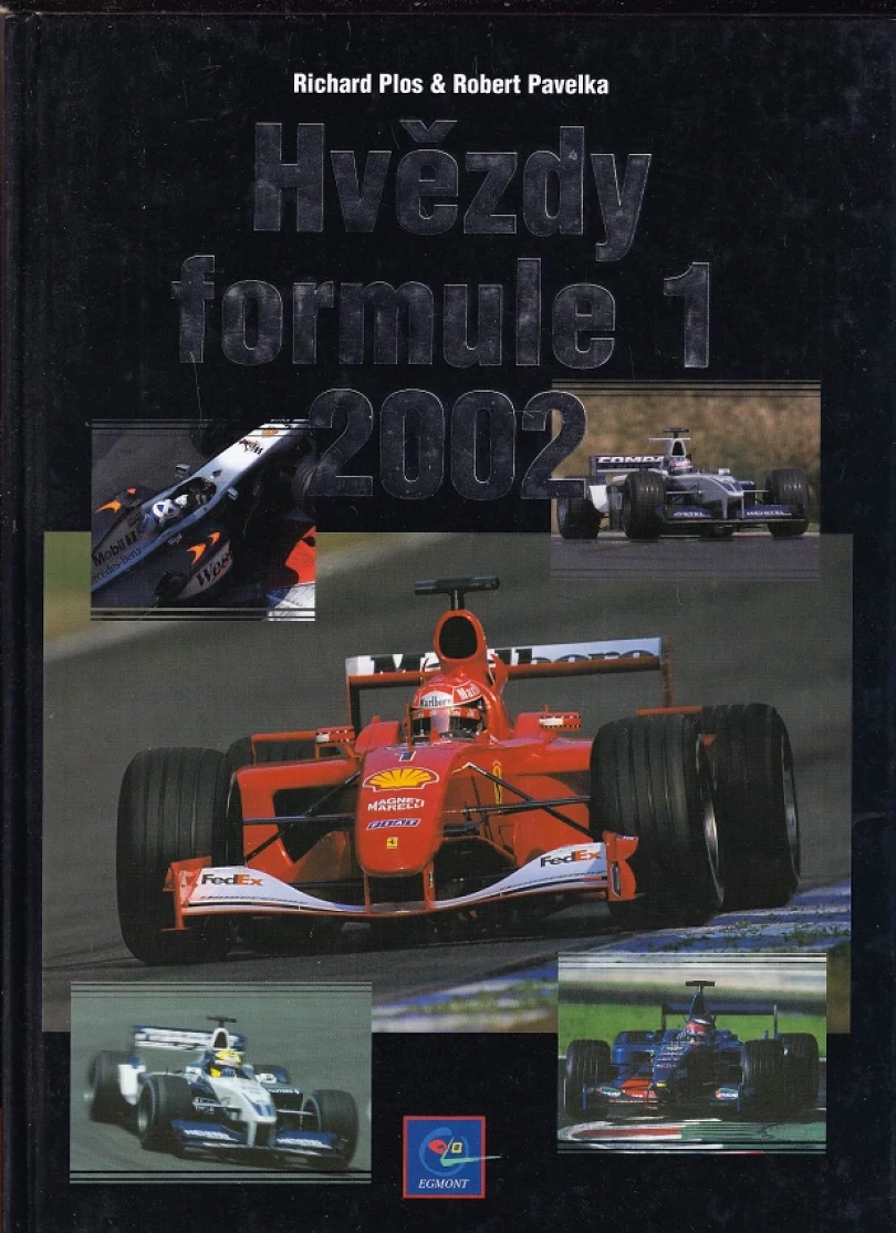 Levně Hvězdy formule 1 2002 (Richard Plos, 2002)