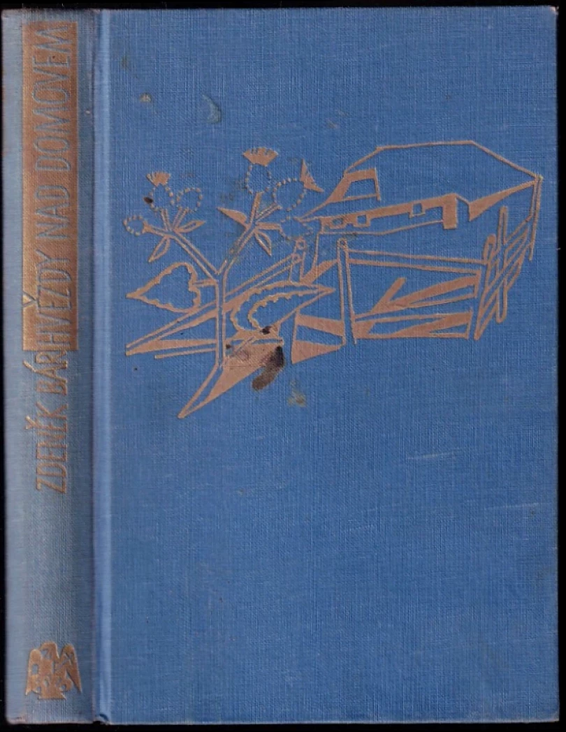 Hvězdy nad domovem PODPIS ZDENĚK BÁR (Zdeněk Bár, 1940)