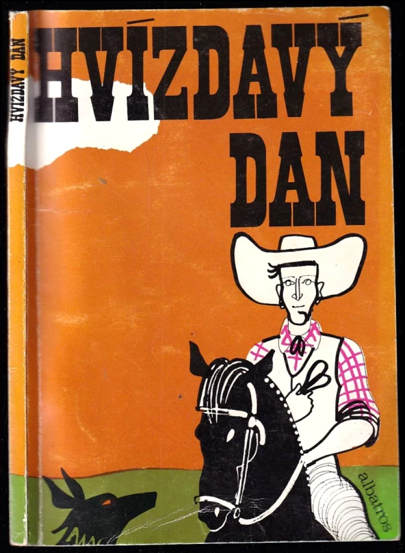 Hvízdavý Dan (Milan Mach, 1991)