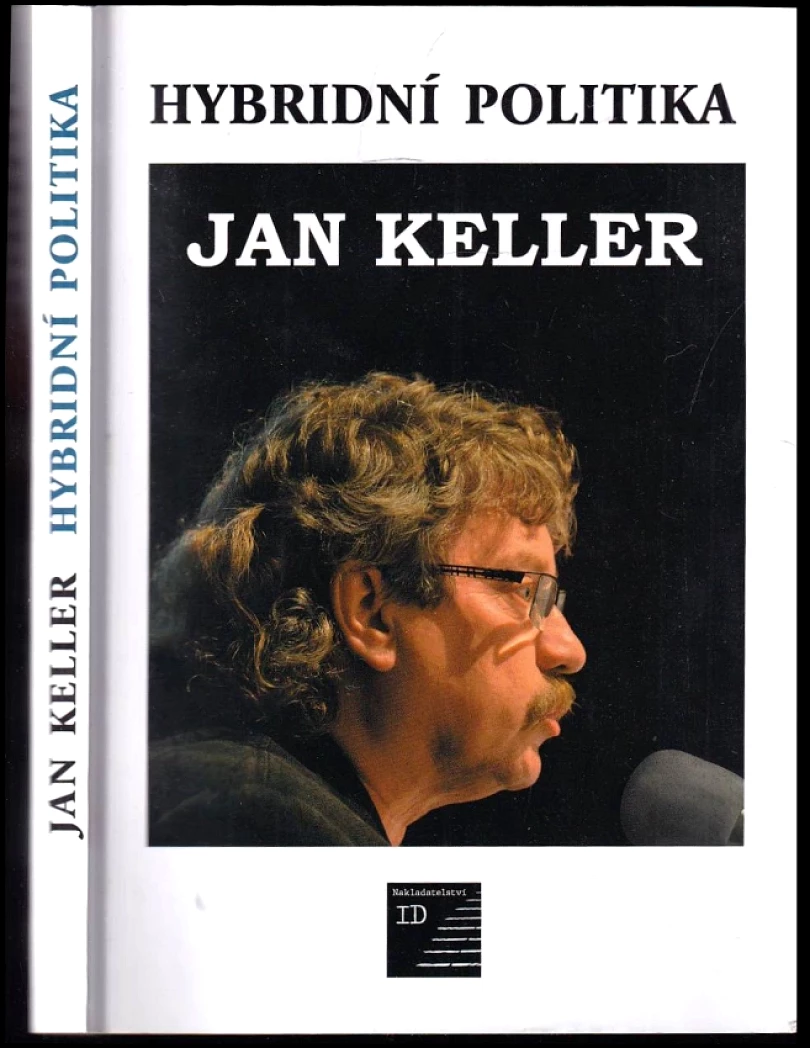 Levně Hybridní politika (Jan Keller, 2020)