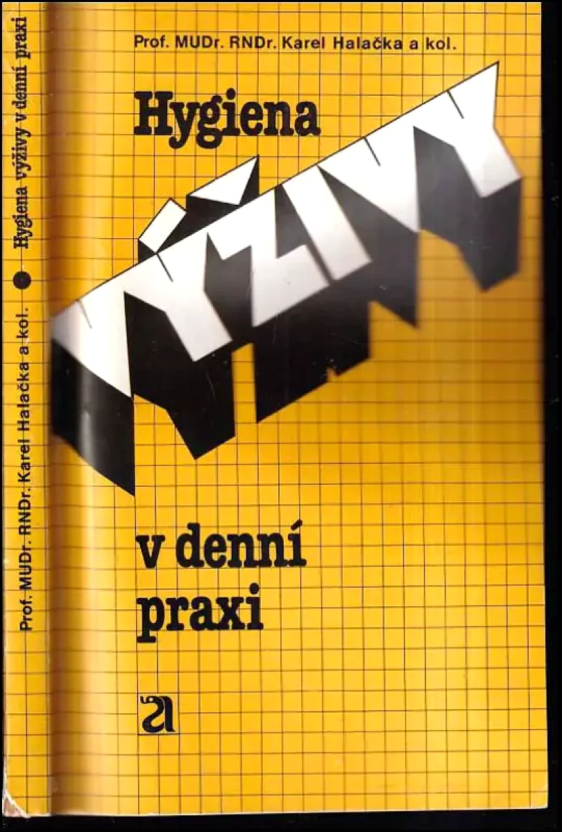 Hygiena výživy v denní praxi (Bohumil Turek, 1988)