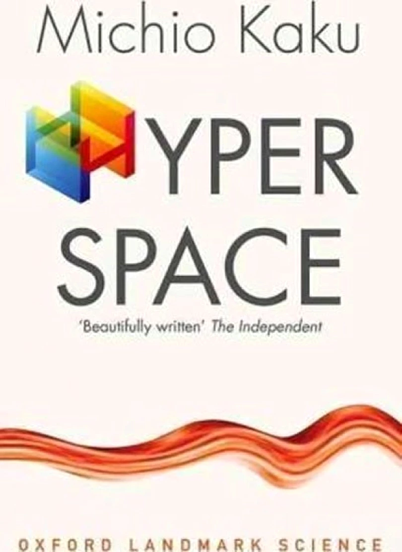 Hyperspace (Michio Kaku, 2016)