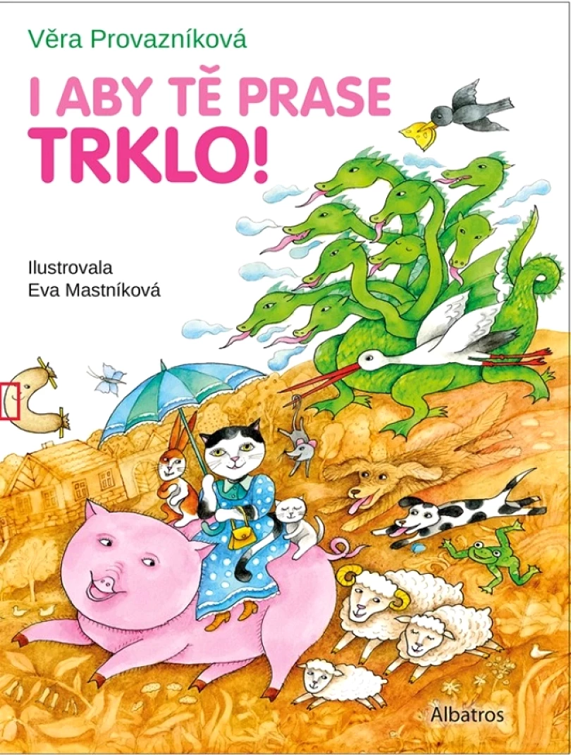 I aby tě prase trklo! (Provazníková Věra, 2025)