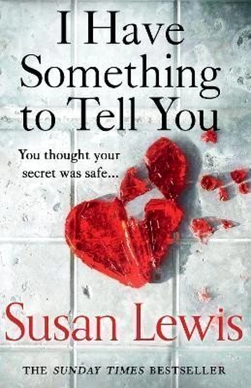I Have Something to Tell You (Susan Lewis, 2022)