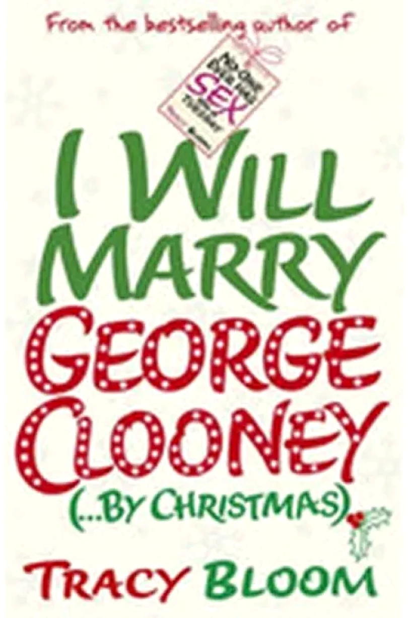 Levně I Will Marry George Clooney (Tracy Bloom, 2014)