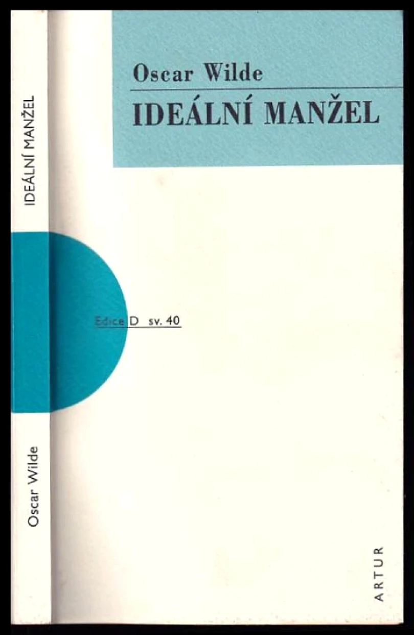 Levně Ideální manžel (Oscar Wilde, 2007)