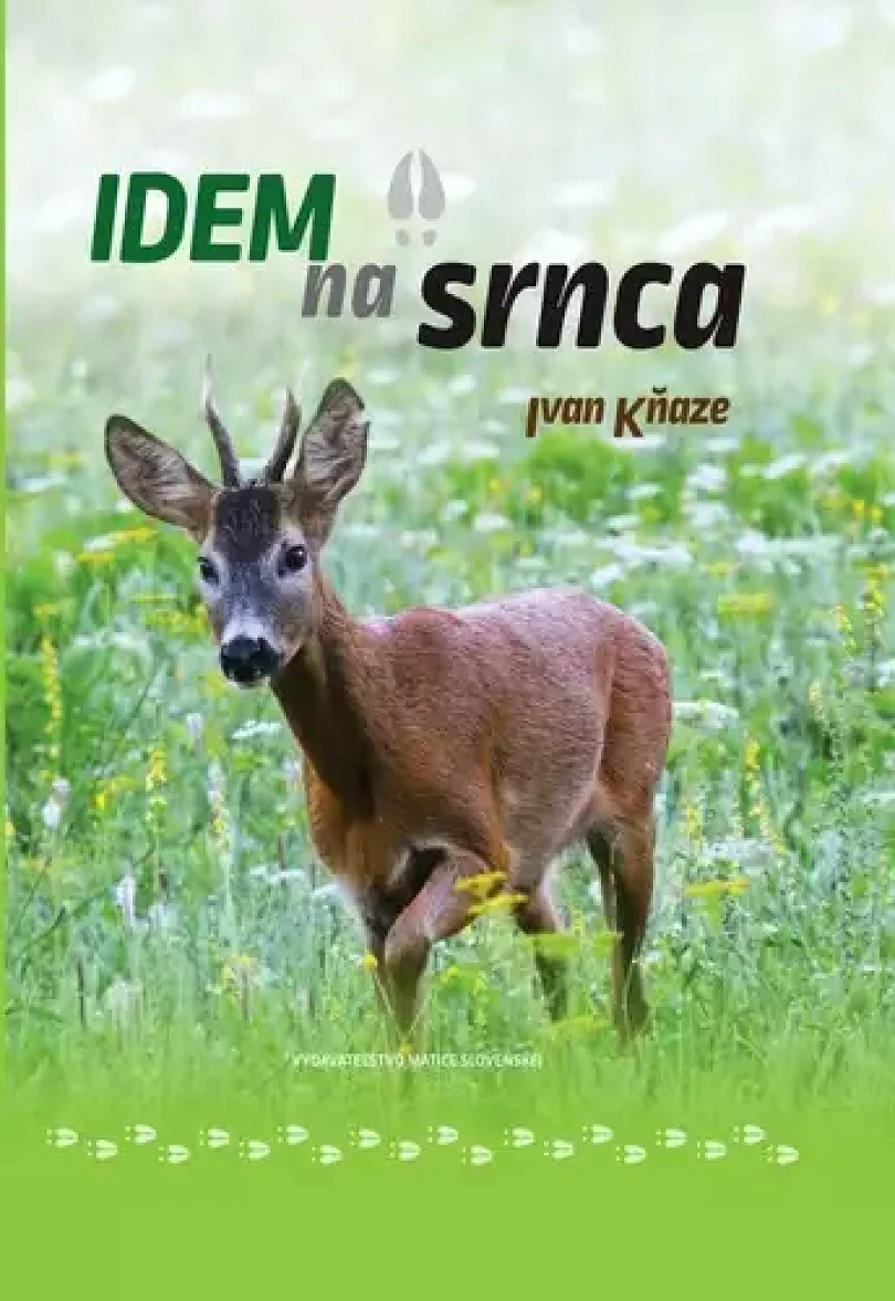 Levně Idem na srnca (Ivan Kňaze, 2020)
