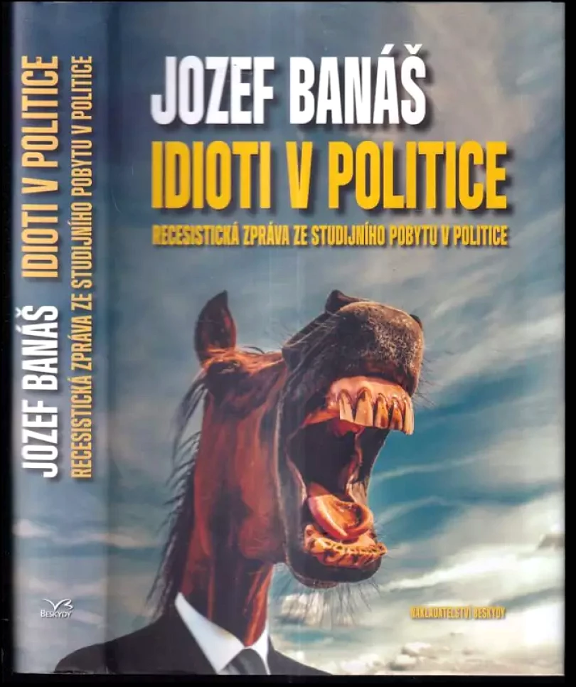 Levně Idioti v politice (Jozef Banas, 2017)
