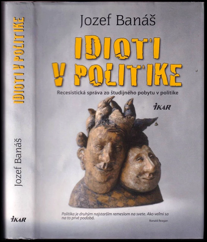 Levně Idioti v politike (Jozef Banas, 2010)