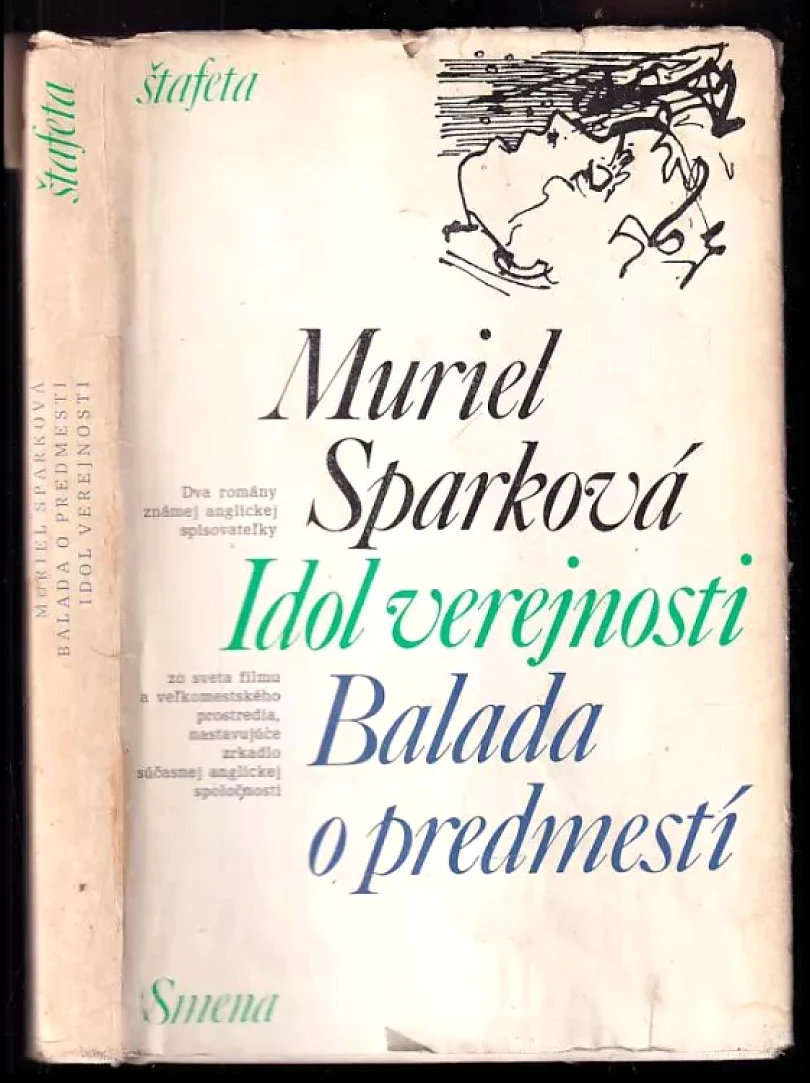 Levně Idol verejnosti ; Balada o predmestí (Muriel Spark, 1976)