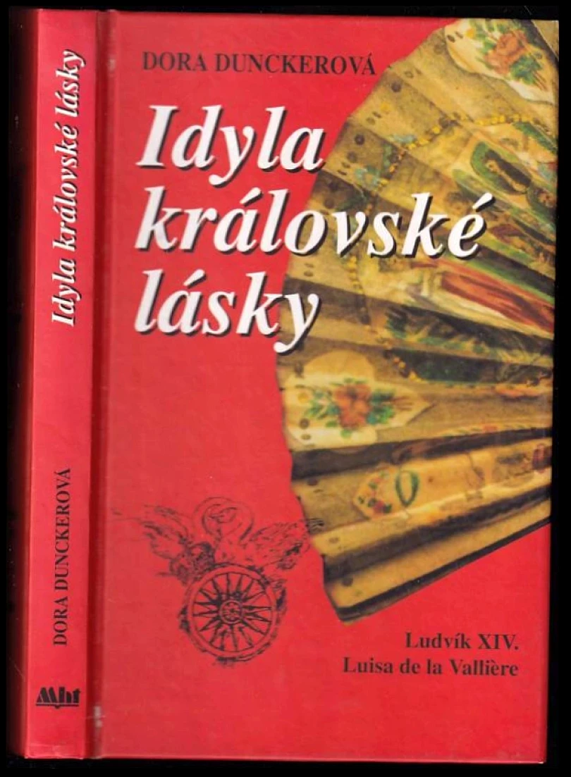 Levně Idyla královské lásky (Dora Duncker, 1994)