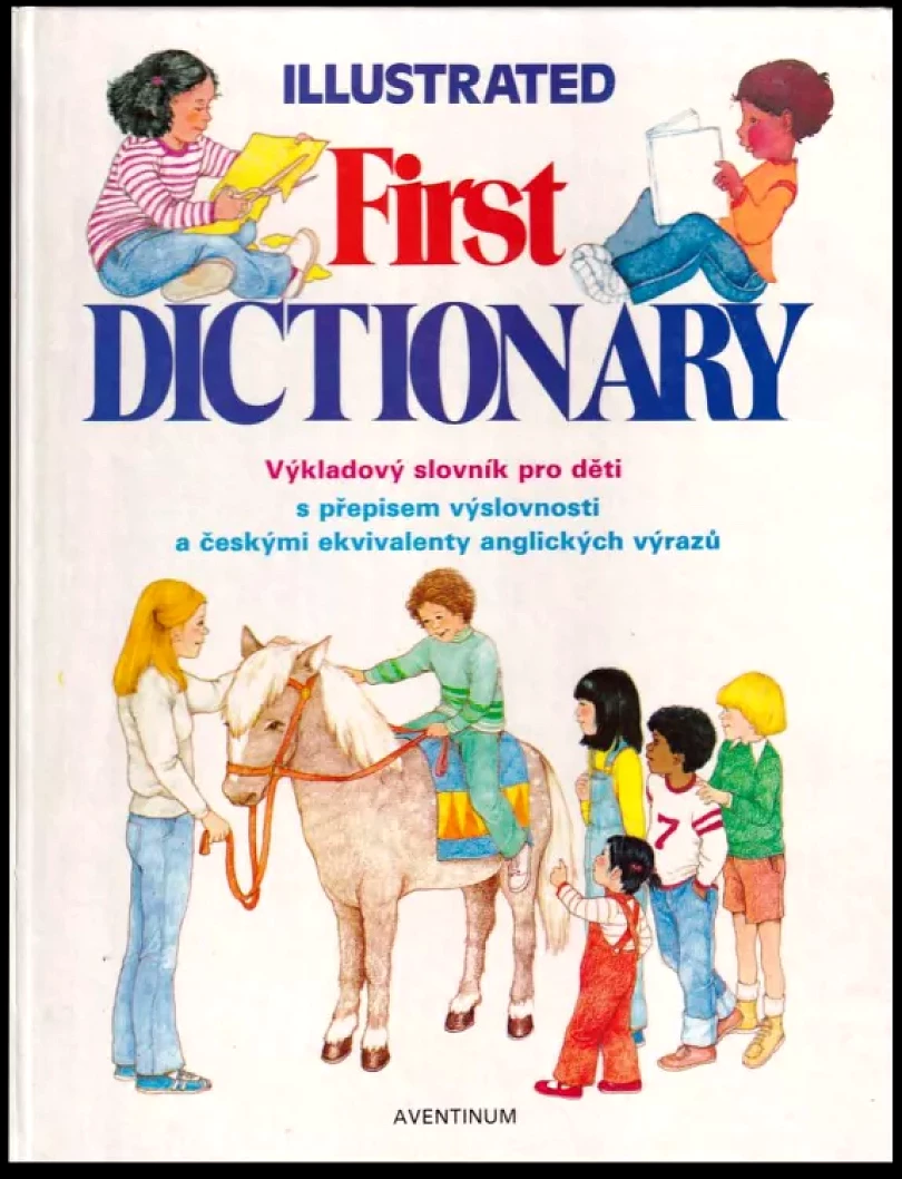 Levně Illustrated First Dictionary (Eva Coufalová, 1991)
