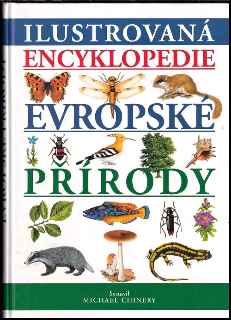 Ilustrovaná encyklopedie evropské přírody (, 2004)