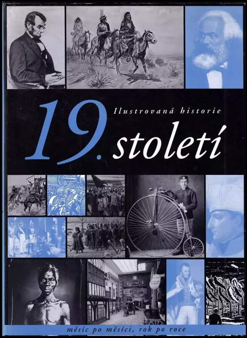 Ilustrovaná historie 19. století (Simon Adams, 2000)