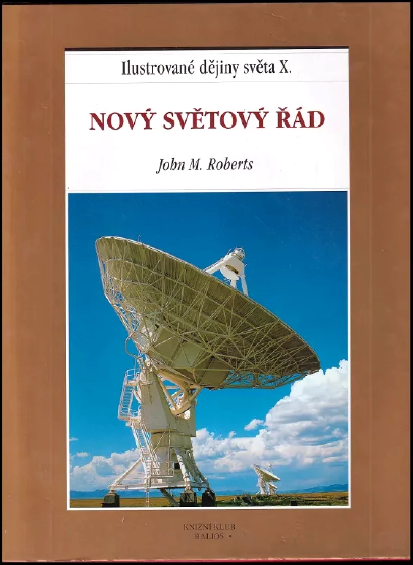 Levně Ilustrované dějiny světa (J. M Roberts, 2000)
