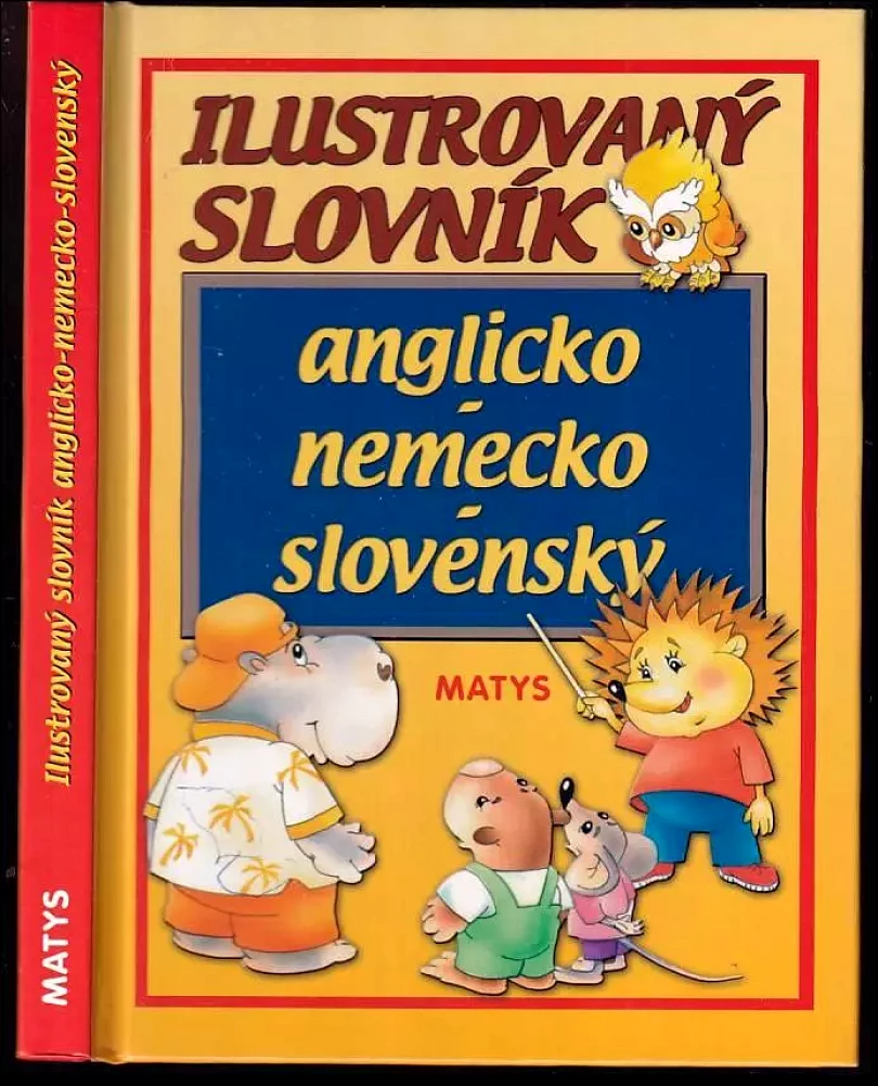 Ilustrovaný slovník anglicko - nemecko - slovenský (kolektiv, 2005)