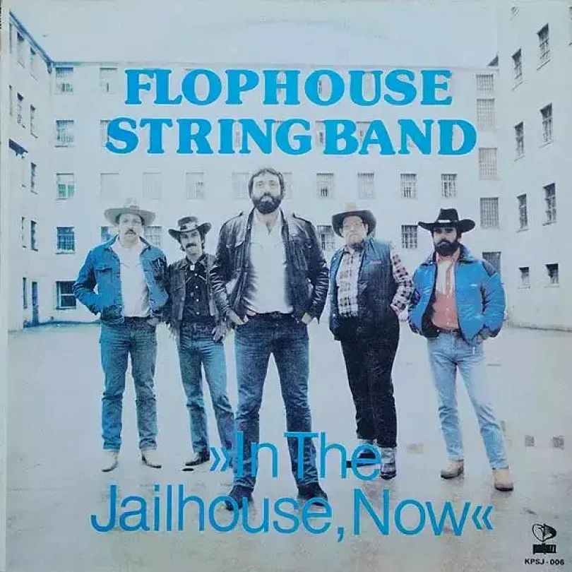 Levně In The Jailhouse, Now (Flophouse String Band, )