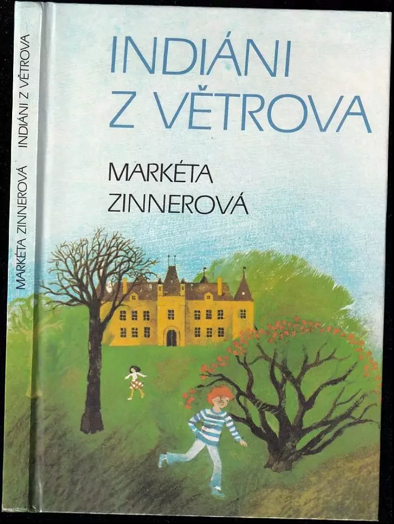 Indiáni z Větrova (Markéta Zinnerová, 1981)
