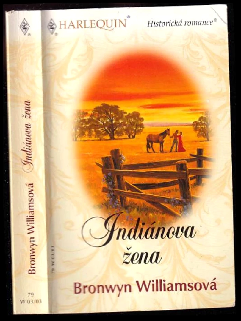 Levně Indiánova žena (Bronwyn Williams, 2003)