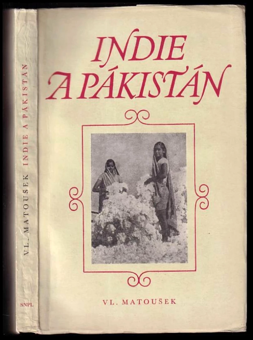 Indie a Pákistán (Vladimír Matoušek, 1956)